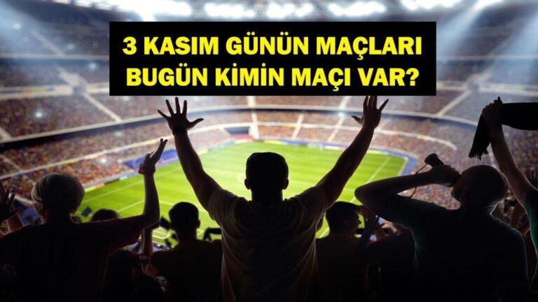 Bugün Hangi Maçlar Var? Trendyol Süper Lig 11. Hafta Maçları Hangi Kanalda, Saat Kaçta? İşte 3 Kasım Günün Maçları…